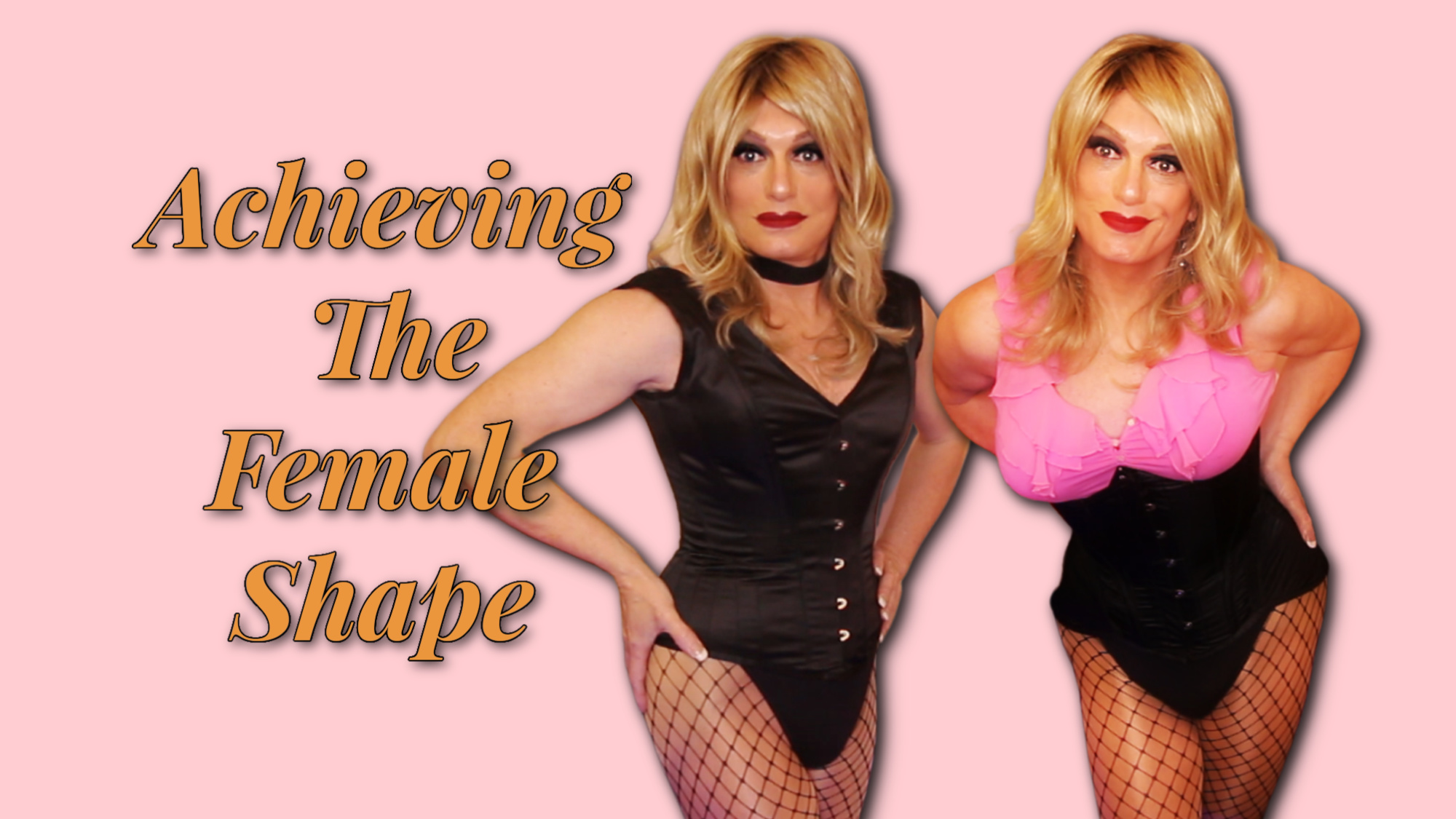 Achieving The Female Shape