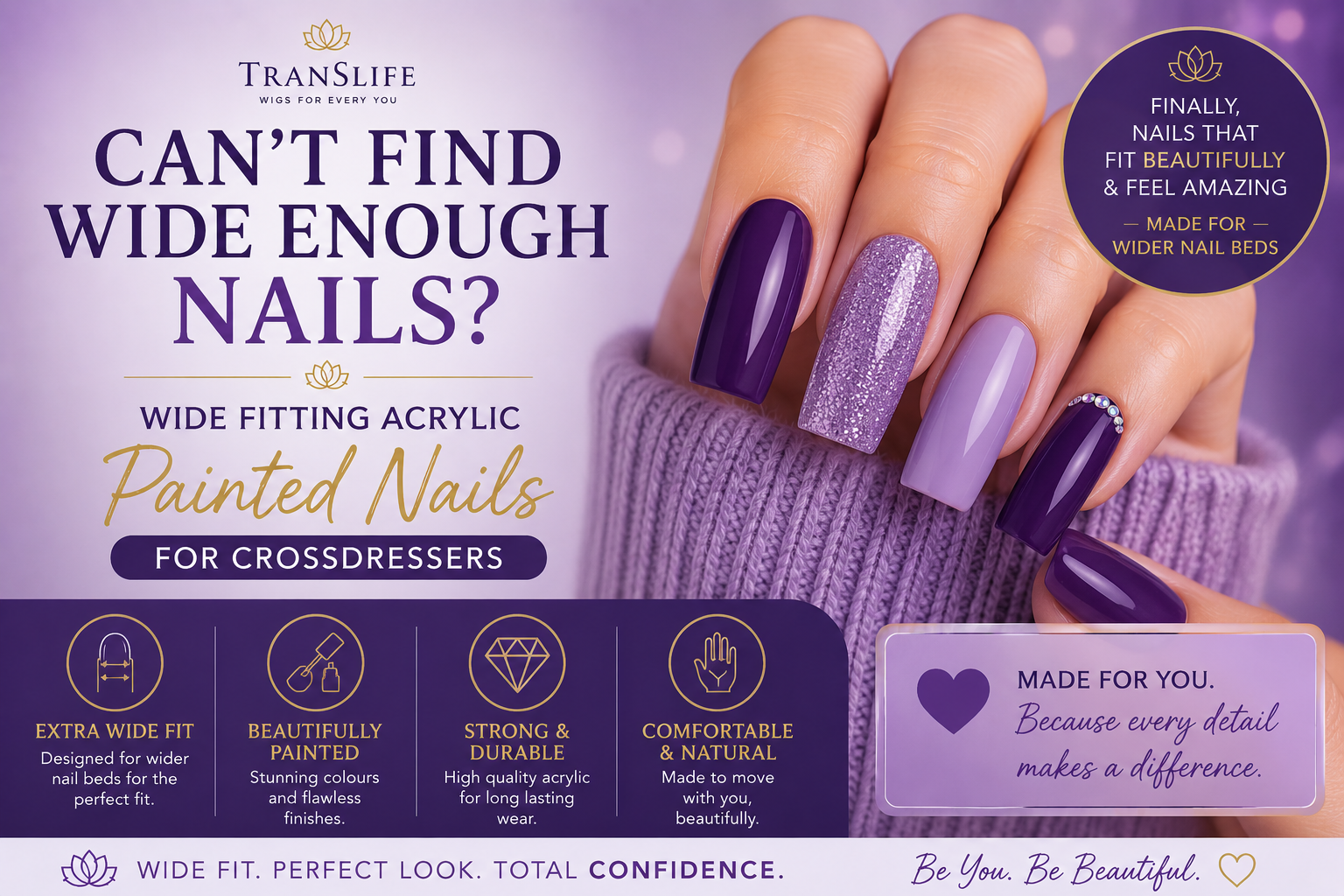 Wide fitting false nails for crossdressers