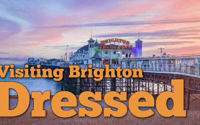 Visiting Brighton Dressed – Where to go