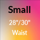Small Waist 28/30"